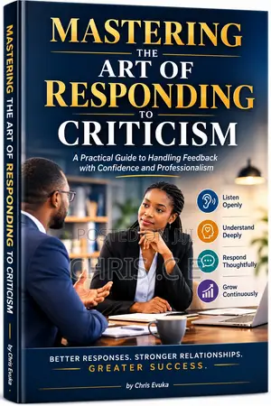 Mastering the Art of Responding to Criticism eBook