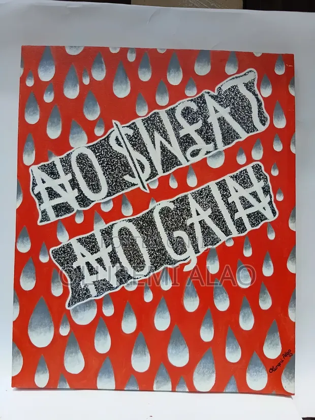 No Sweat No Gain - Original Acrylic Painting - 1