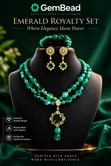 Emerald Royalty Handcrafted Bead Set - 1