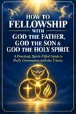 Fellowship With God: Digital Guide - 1