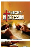 The Ministry of Intercession by Pastor Wilson O. Igbinedion - 2