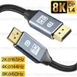 DisplayPort 1.4 Cable DP 8K na PC Laptop TV - 3M - 2