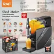 Raf Slush Maker - 1