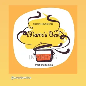 Mama's Best Nigerian Recipe Cookbook